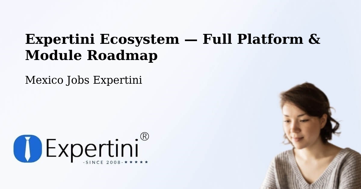 Expertini Ecosystem — Full Platform & Module Roadmap – Muna