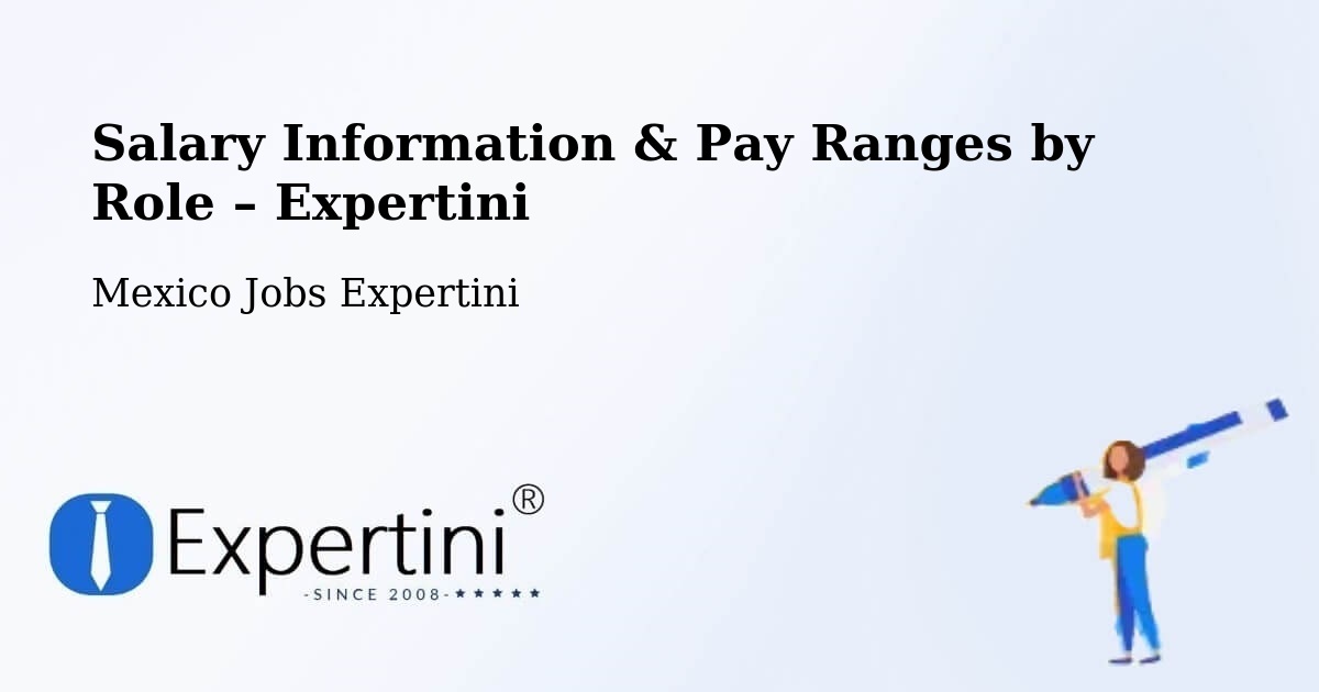 Salary Information & Pay Ranges – Muna - Muna, Mexico Jobs Expertini